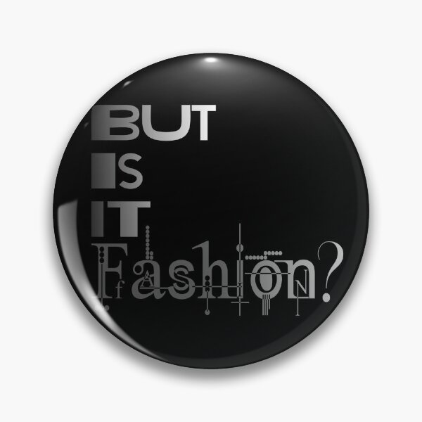 Item preview, But is it Fashion? designed and sold by MorrisonMedia.