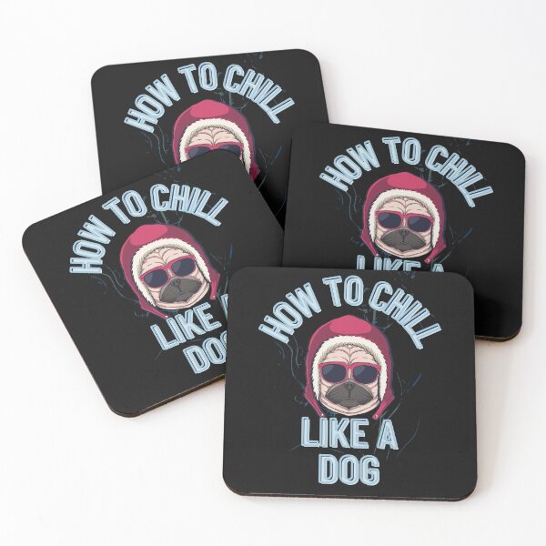 Item preview, How to chill like a DOG designed and sold by JAdotdotDesigns.