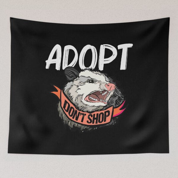 Item preview, Adopt Don't Shop Screaming Opossum Lover designed and sold by Dressed For  Duty.
