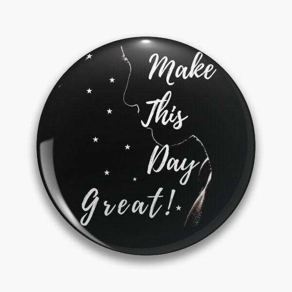 Item preview, Make This Day Great designed and sold by MiRas7.
