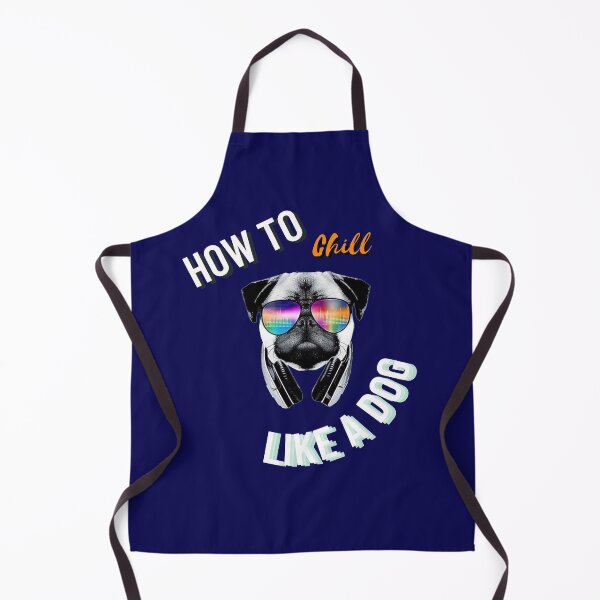 Item preview, How to chill like a DOG designed and sold by JAdotdotDesigns.