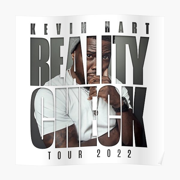 Kevin Hart 2022 Reality Check Tour Poster By Kangenband75 Redbubble 6982