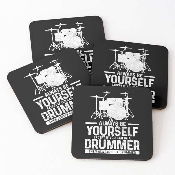 Item preview, Always Be Yourself Except If You Can Be A Drummer - Drumming designed and sold by ericrichard059.