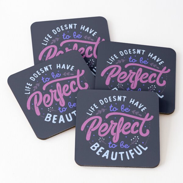 Item preview, Life Doesn’t Have To Be Perfect To Be Beautiful by Tobe Fonseca designed and sold by Tobe Fonseca®.