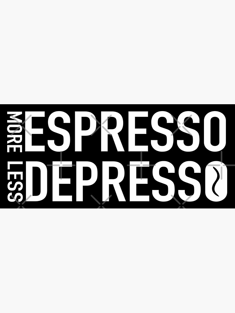 Disover More Espresso Less Depresso - Robusta Coffee Cupping Premium Matte Vertical Poster