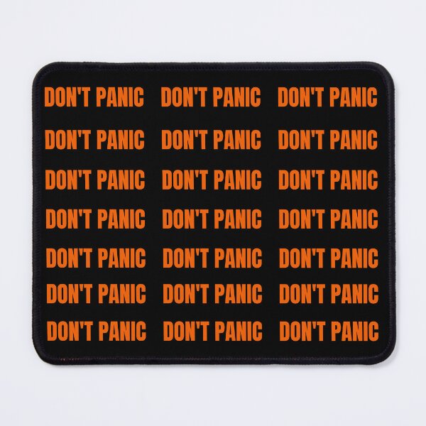 Item preview, DON'T PANIC Printed in Large Friendly Letters designed and sold by AkameArt.