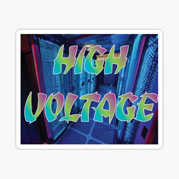 &ldquo;High Voltage&rdquo; Sticker by ThePoolGuyH20 | Redbubble
