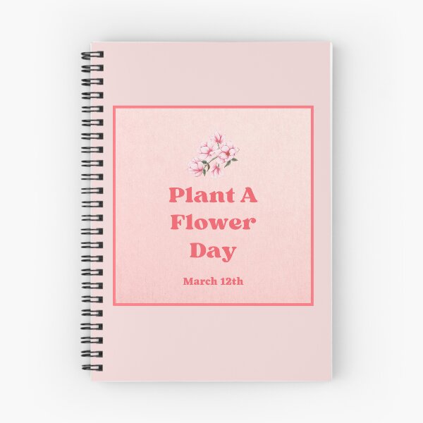 Item preview, Plant A Flower Day March 12th Pink Holiday Design designed and sold by debmund.