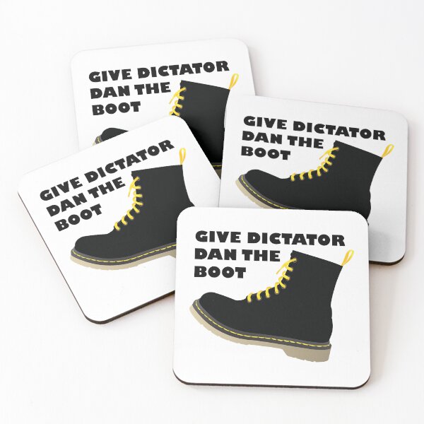 Item preview, GIVE DICTATOR DAN THE BOOT designed and sold by DomGDesign.