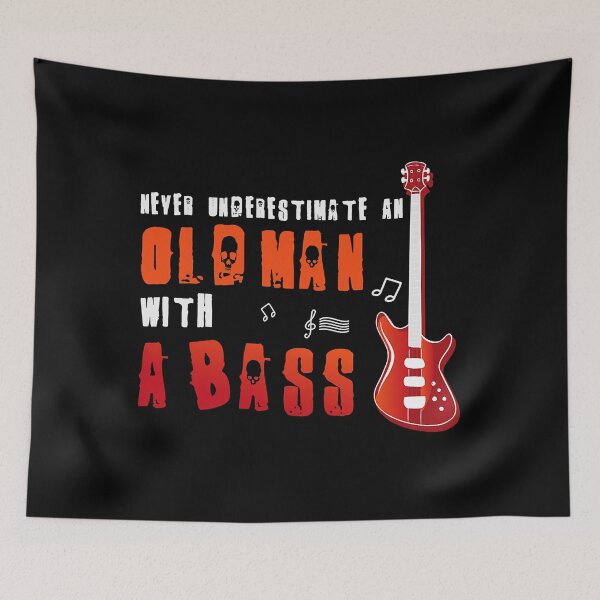 Item preview, Never underestimate an old man with a bass - Music Lover Bass Guitar designed and sold by douglasgary019.