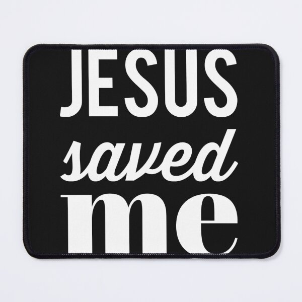 Item preview, Jesus Saved Me  designed and sold by madetoprint.