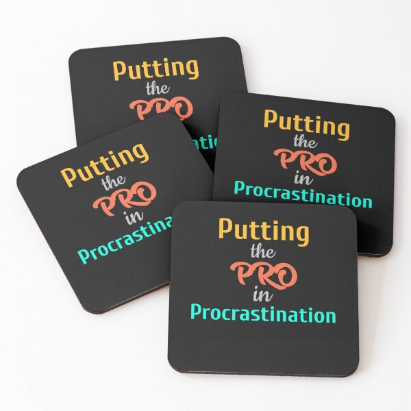 Item preview, Putting the Pro in Procrastination designed and sold by MildlyAmused.