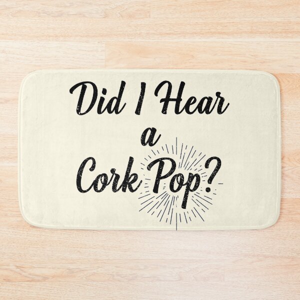 Item preview, Did I Hear a Cork Pop? Bubbly Fun Celebration (on light) designed and sold by TheEditrix.