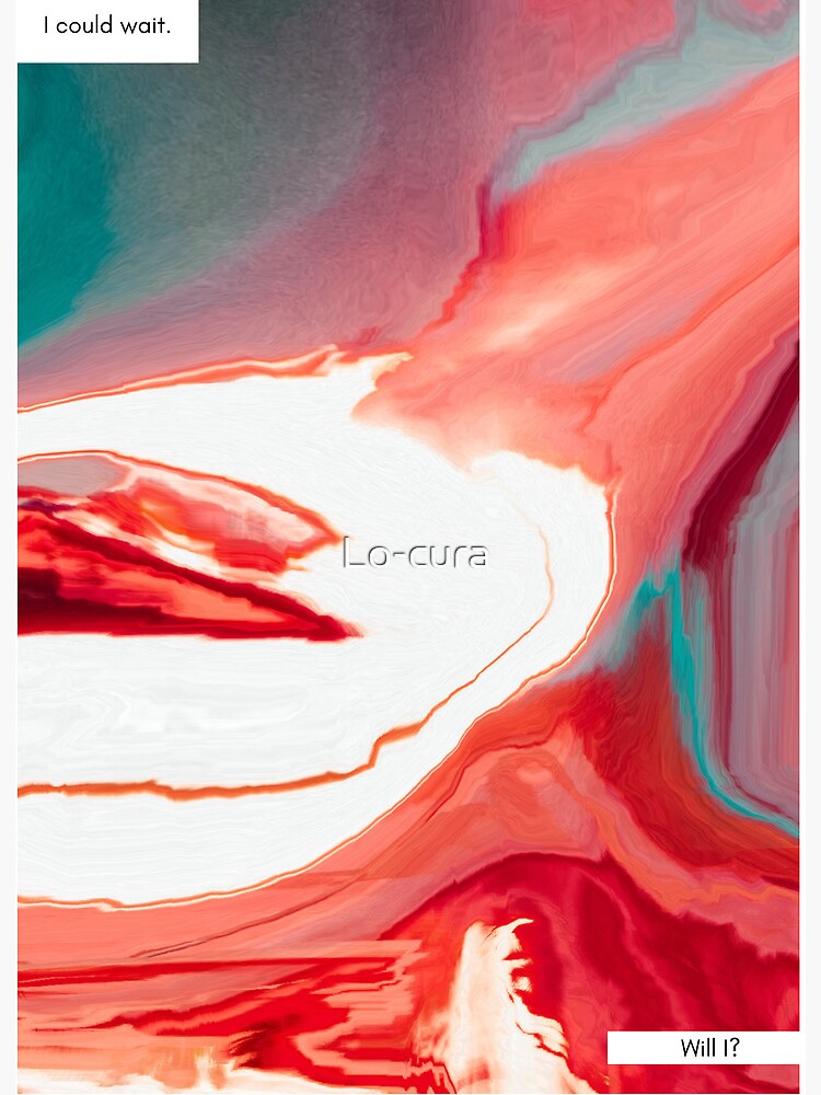 Imagen 2 de 2, Lámina rígida con la obra Diseño abstracto "I could wait", diseñada y vendida por Lo-cura.