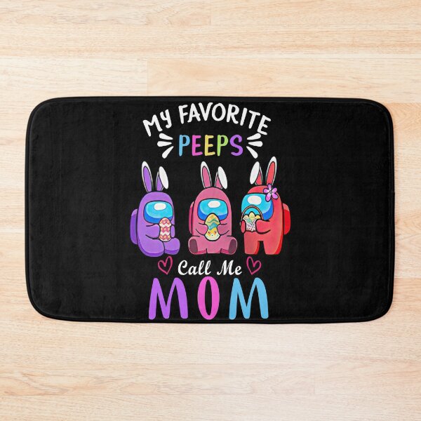 Item preview, my favorite peeps call me mom designed and sold by Wilkinson39.