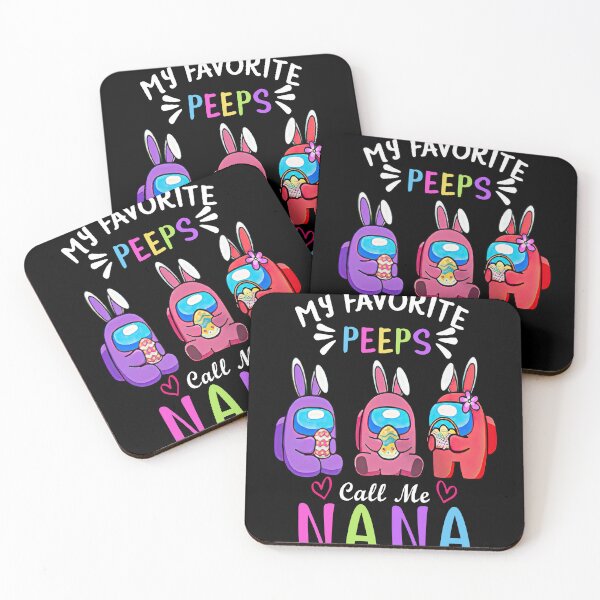 Item preview, my favorite peeps call me nana designed and sold by Wilkinson39.
