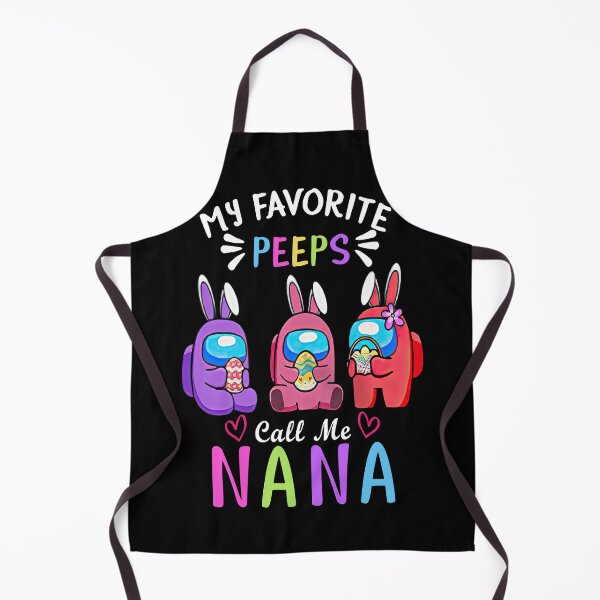 Item preview, my favorite peeps call me nana designed and sold by Wilkinson39.
