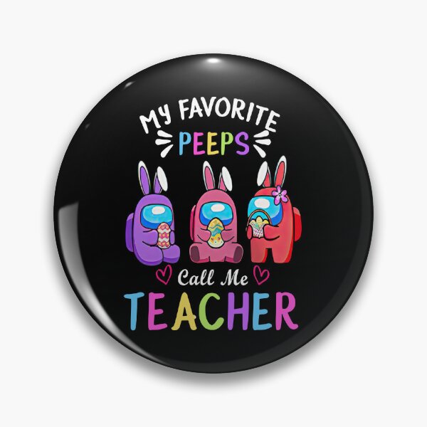 Item preview, My Favorite Peeps Call Me teacher designed and sold by Wilkinson39.