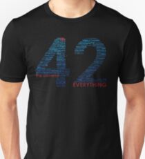 Life, The Universe, and Everything- Hitchhiker's Guide to the Galaxy Unisex T-Shirt