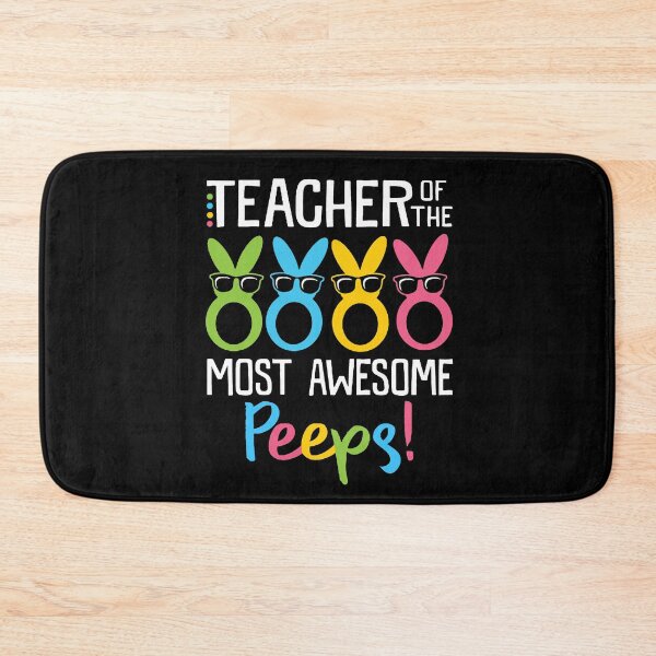 Item preview, teacher of the most awesome peeps designed and sold by MatildaWatson.