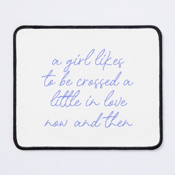 Item preview, Pride and Prejudice Quote: a girl likes to be crossed a little in love designed and sold by rissidesigns.
