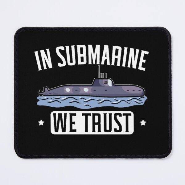 Item preview, Submarine navy we trust  designed and sold by Diehardkaila.