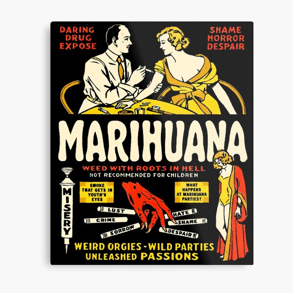 Cool Anti Weed 420 ArtMarihuana Marijuana Weed Propaganda Cannabis Metal Print