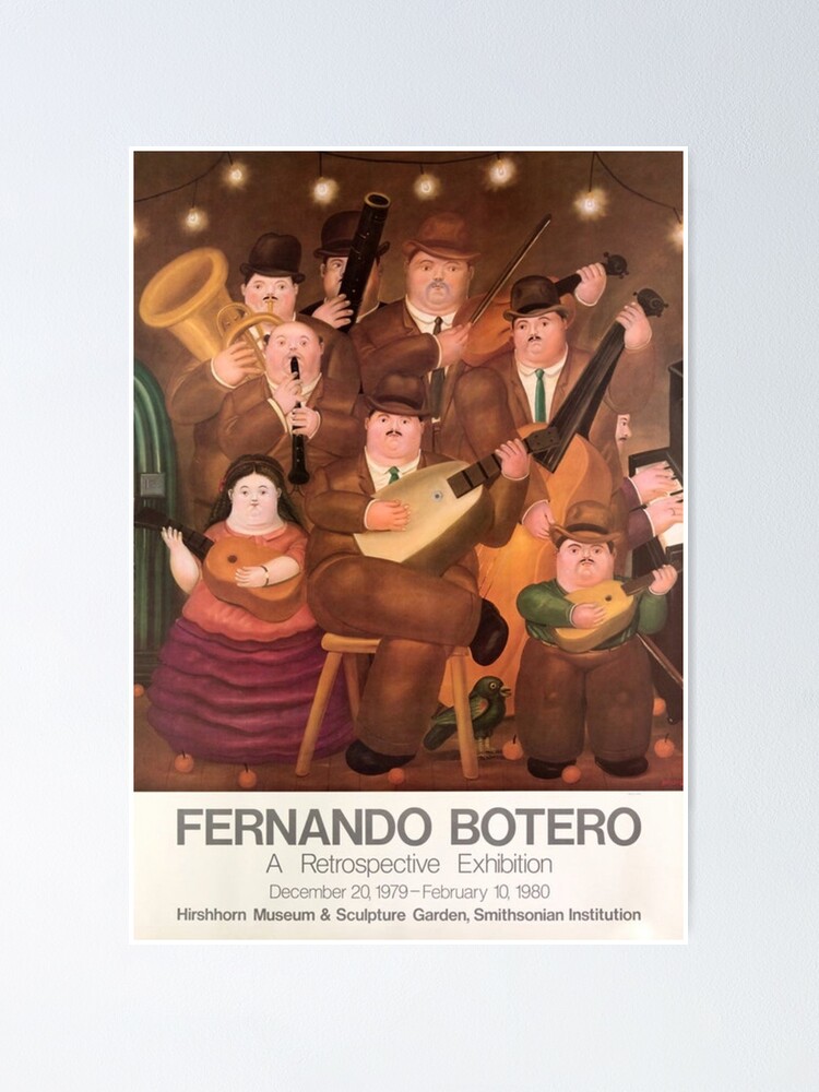 Fernando Botero Eine retrospektive Ausstellung" von janinaoster27 | Redbubble