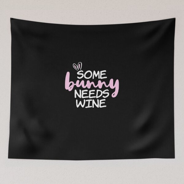 Item preview, Some Bunny Needs Wine Cute Easter Bunny For Easter Sunday designed and sold by RobertVandivier.