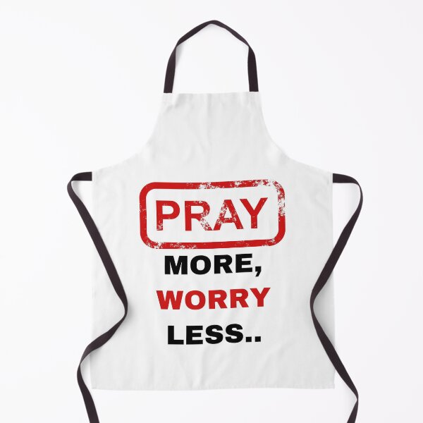 Item preview, "PRAY MORE, WORRY LESS" caption on products. designed and sold by ACEGDesign.