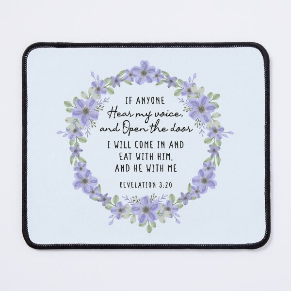Item preview, Revelation 3:20 If anyone hears my voice and opens the door, I will come in and eat with him, and he with me. designed and sold by challengecafe.