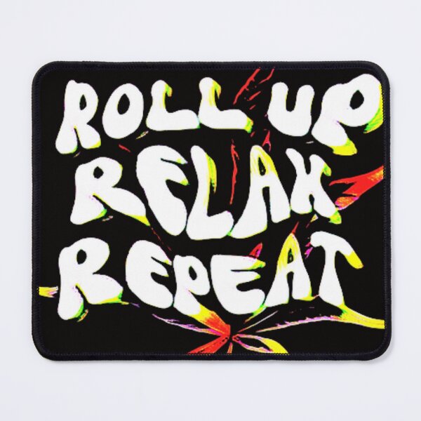 Item preview, ROLL UP RELAX REPEAT Cannatees designed and sold by jmed70.