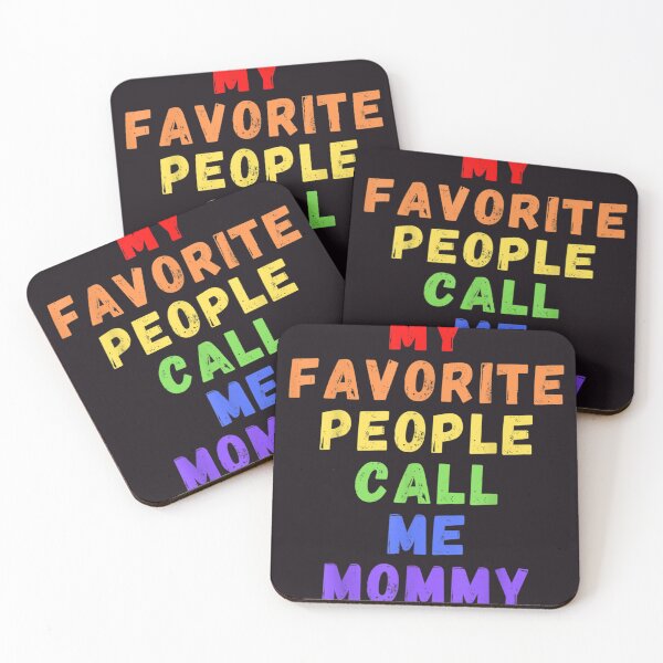 Item preview, My Favorite People Call Me Mommy Mother's Day Mother Easter designed and sold by RobertVandivier.