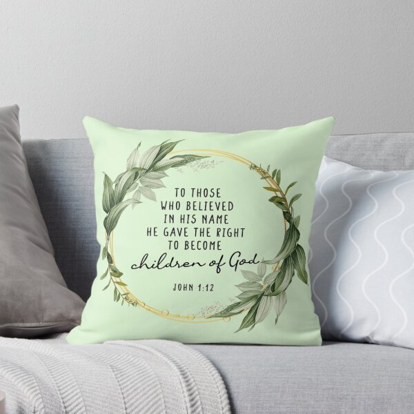 Item preview, John 1:12 Yet to all who received him, to those who believed in his name, he gave the right to become children of God" designed and sold by challengecafe.