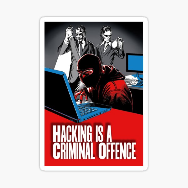 Item preview, HACKING IS A CRIMINAL OFFENCE designed and sold by wonder-webb.
