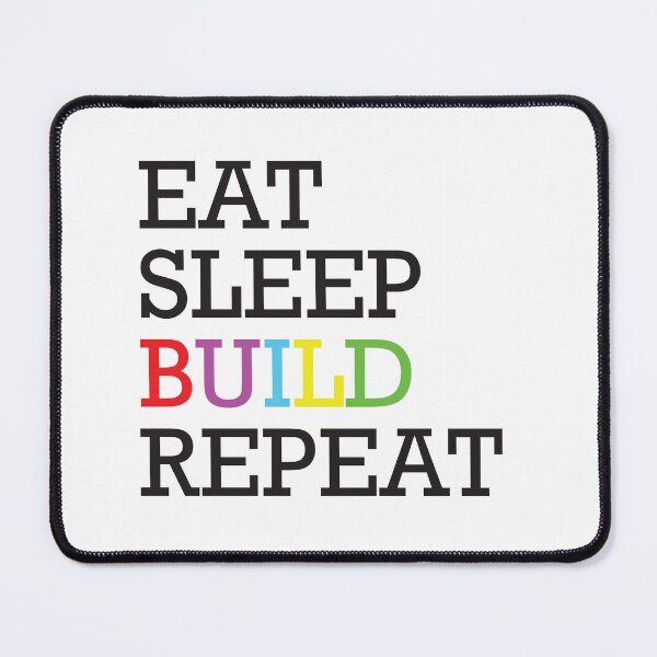 Item preview, Eat Sleep Build Repeat designed and sold by jain-ravi002.