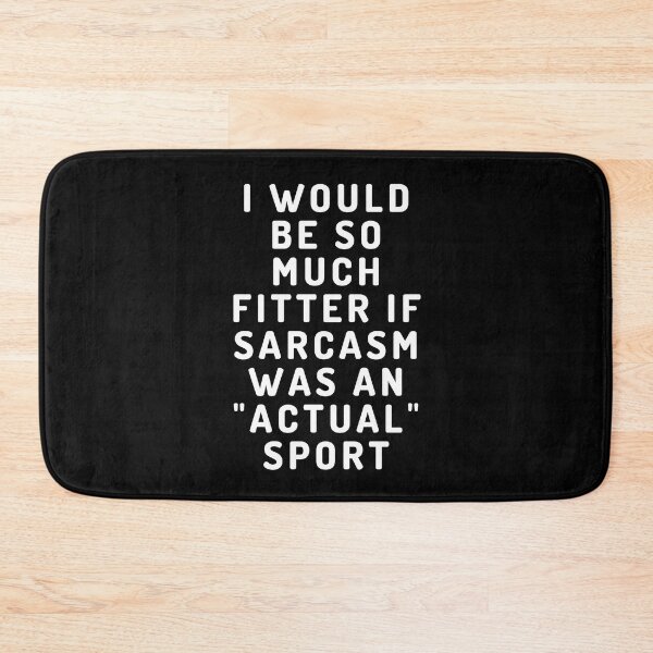 Item preview, If Sarcasm was an "Actual" sport - Sarcastic Meme designed and sold by AppareIIndustry.