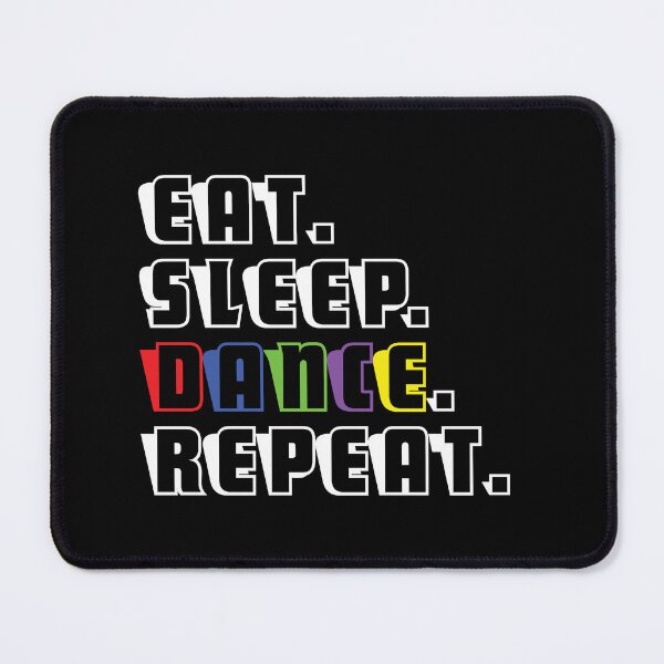 Item preview, Eat Sleep Dance Repeat  designed and sold by jain-ravi002.