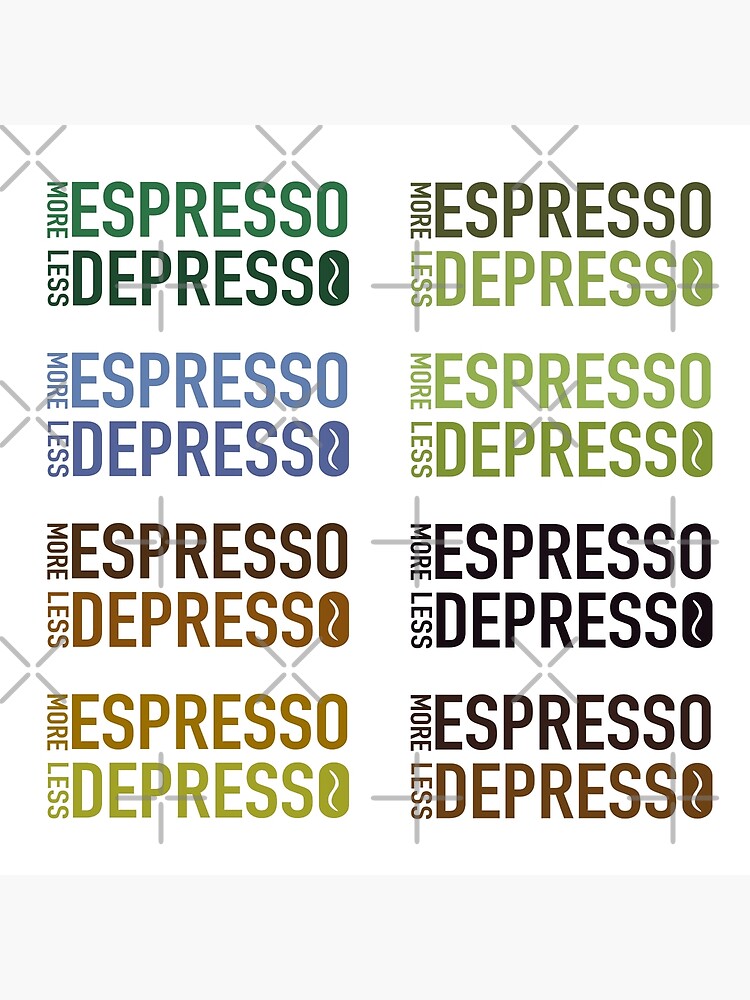 Discover More Espresso Less Depresso - Speciality Coffee Pack Stickers Premium Matte Vertical Poster