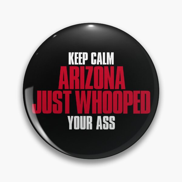 Item preview, Keep Calm Arizona Just Whooped Your place on Sunday Arizona designed and sold by elhefe.
