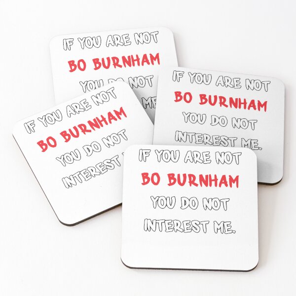 Item preview, If You Are Not Poster Text Bo Burnham Boy Who Loves Best Men designed and sold by MarcusVazqueTee.