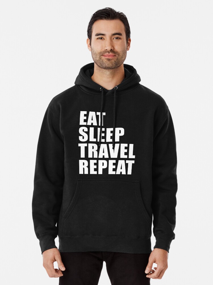 Eat Sleep Travel Repeat T-Shirt Vacation Holiday Funny Gift