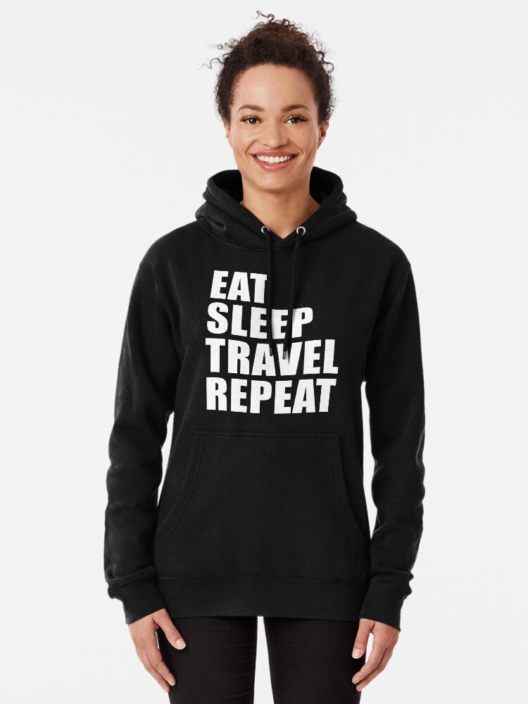 Eat Sleep Travel Repeat T-Shirt Vacation Holiday Funny Gift