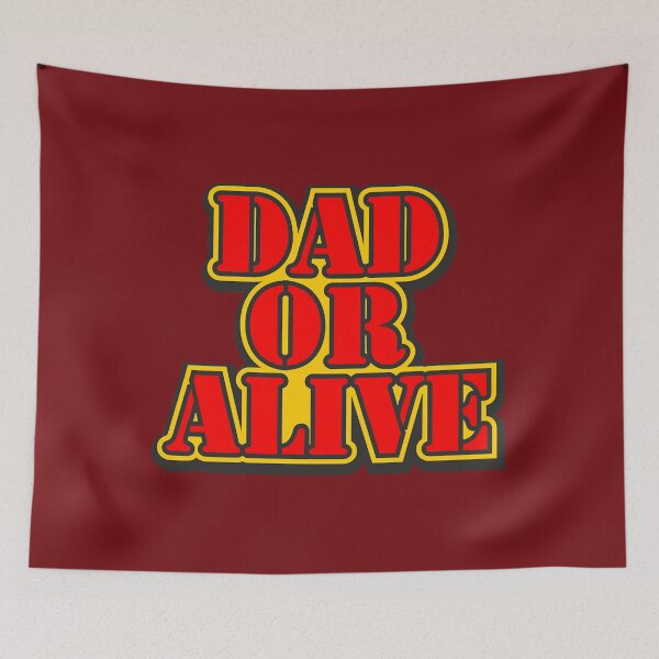 Item preview, dad or alive designed and sold by KIlafaHaddes.