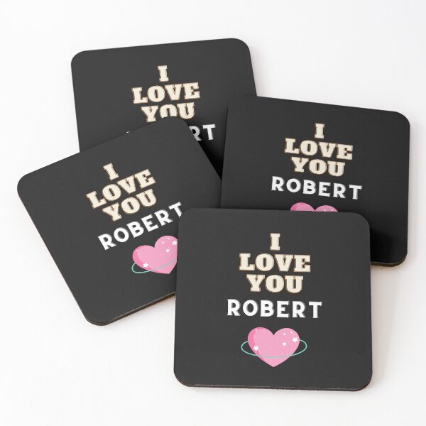 Item preview, I Love You Robert designed and sold by FancyZone.
