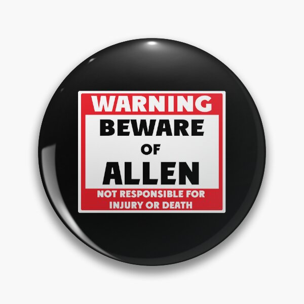 Item preview, Beware of Allen designed and sold by KendySancho.