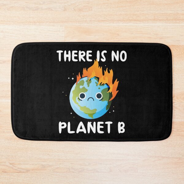 Item preview, Earth Day, There Is No Planet B - Nature Awareness designed and sold by Fabvity.