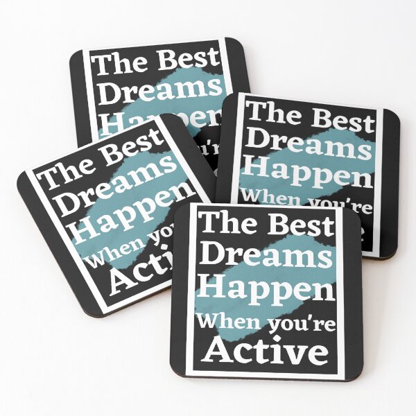 Item preview, The best dream happen when you are active designed and sold by chourouk shop ★★★★★.