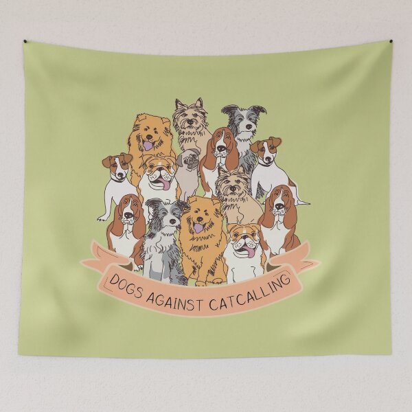 Item preview, Dogs against catcalling designed and sold by PincGeneral.