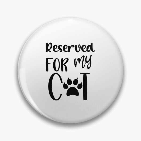 Item preview, Reserved for my cat calligraphy. Perfect gift for cat lovers. designed and sold by KatiaKovan.